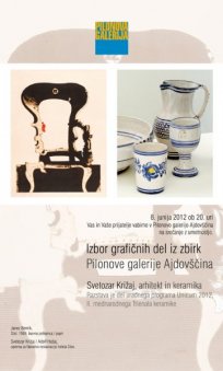Vabilo Svetozar Križaj, arhitekt in keramika, Pilonova galerija Ajdovščina, junij 2012